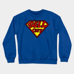 Super-Sellout Crewneck Sweatshirt